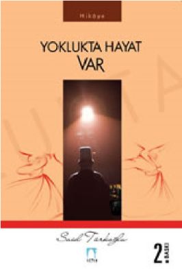 Said Turkoglu - Yoklukta Hayat Var- SutunYayinlari.pdf - 0.26 - 121