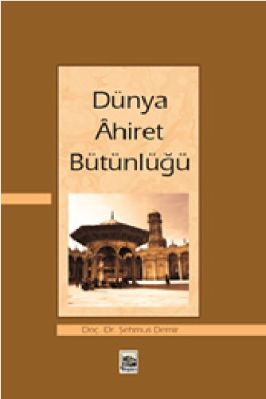 Dunya Ahiret Butunlugu pdf