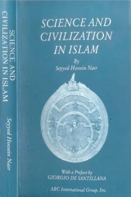 Seyyed Hossein Nasr-Science and Civilization in Islam-Kazi Publications (2007).pdf