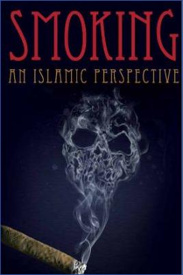 Smoking An Islamic Perspective - 0.35 - 12