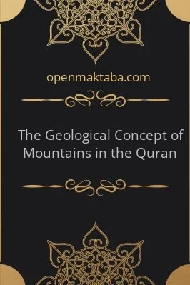 The Geological Concept of Mountains in the Quran - 2.06 - 99