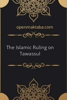 The Islamic Ruling on Tawassul - 0.29 - 16