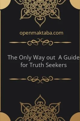 The Only Way out: A Guide for Truth Seekers - 2.97 - 386