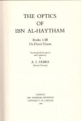 The Optics Of Ibn Al-Haytham