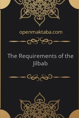 The Requirements of the Jilbab - 0.49 - 9