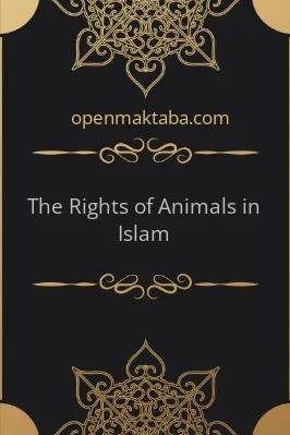The Rights of Animals in Islam - 0.64 - 9