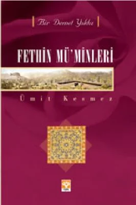 Umit Kesmez - Bir Demet Yildiz Fethin Muminleri - IsikYayinlari.pdf - 1.6 - 352
