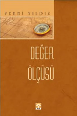 Vehbi Yildiz - Deger Olcusu - IsikYayinlari.pdf - 4.43 - 617