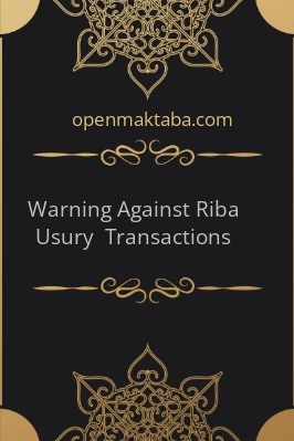 Warning Against Riba [ Usury ] Transactions - 0.25 - 46