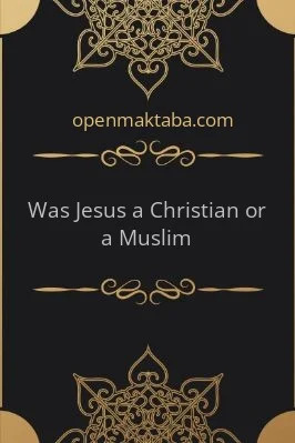 Was Jesus a Christian or a Muslim - 0.82 - 34