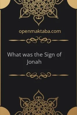 What was the Sign of Jonah? - 0.08 - 5