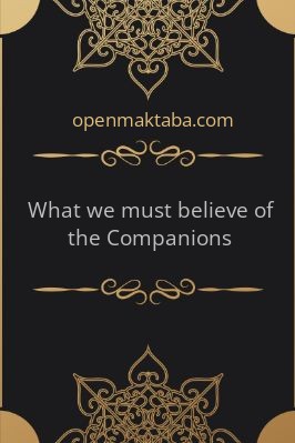 What we must believe of the Companions - 0.35 - 10