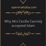 Why Mrs. Cecilla Cannoly accepted Islam? - 0.04 - 3