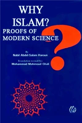 Why Islam Proofs Of Modern Science.pdf