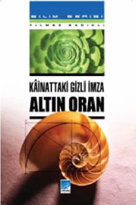 Yilmaz Sadikli - Kainattaki Gizli Imza - Altin Oran - AltinBurcYayinlari.pdf - 13.76 - 81