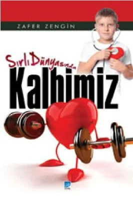 Zafer Zengin - Sirli Dunyasinda Kalbimiz - AltinBurcYayinlari.pdf - 7.51 - 97