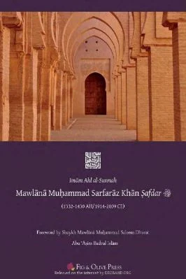 Imām Ahl al-Sunnah Mawlānā Muḥammad Sarfarāz Khān Ṣafdar - 0.73 - 38