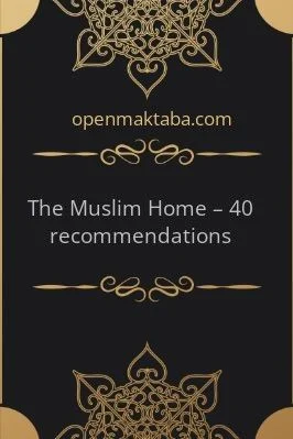 The Muslim Home – 40 recommendations - 0.26 - 43