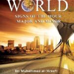 The End of the World - The Major and Minor Signs of the Hour With illustrations and maps - 30.99 - 424