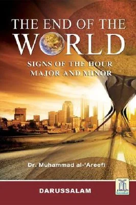 The End of the World – The Major and Minor Signs of the Hour With illustrations and maps pdf