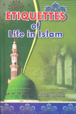 ETIQUETTES OF LIFE IN ISLAM - 6.55 - 518