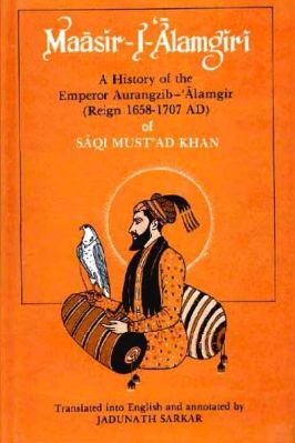 MAÄSIR-I-'ÄLAMGIRI A History of the Emperor Aurangzib  (reign 1658—1707 A.D.) - 25.45 - 361
