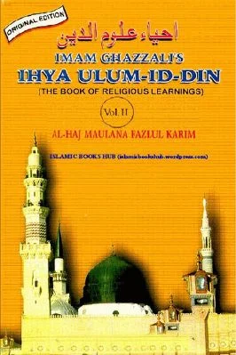 REVIVAL OF RELIGIOUS LEARNINGS - IMAM GHAZZALI'S IHIYA ULUM-ID-DIN - Vol. 2 - 9.53 - 223