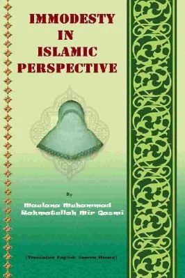 IMMODESTY IN ISLAMIC PERSPECTIVE - 1.59 - 50