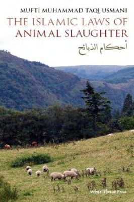 THE ISLAMIC LAWS OF ANIMAL SLAUGHTER - 2.68 - 154
