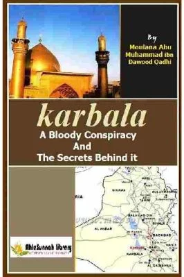 Karbala  BIoody Conspiracy And the Secrets Behind it - 3.6 - 306
