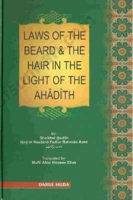 LAWS OF THE BEARD & THE HAIR IN THE LIGHT OF THE AHÄDITH - 2.1 - 46