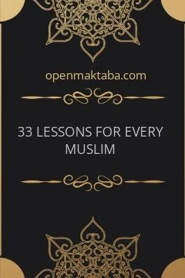 33 LESSONS FOR EVERY MUSLIM - 0.17 - 76