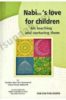Nabi's love for children his teaching and nurturing them - 7.95 - 105
