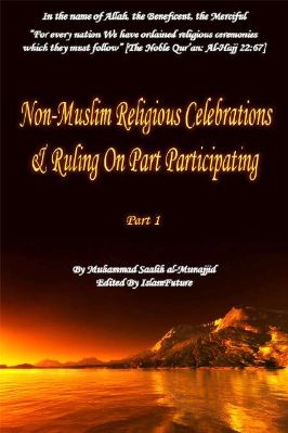 Non-Muslim Religious Celebrations and Ruling on participataing - 0.44 - 55