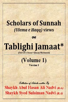 Scholars of Sunnah (Ulema e Haqq) views on Tablighi Jamaat - Volume 1 - 0.93 - 118