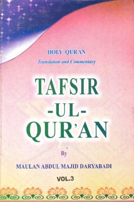 Translation and Commentary of the HOLY QUR'AN - TAFSIR- OUR'AN - Vol. 3 - 18.27 - 550