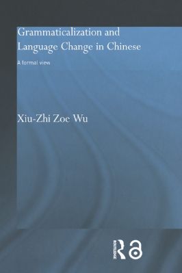 Grammaticalization and Language Change in Chinese - 13 - 335