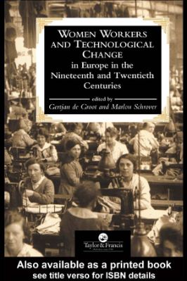 Women Workers and Technological Change in Europe in the Nineteenth and Twentieth Centuries - 4.66 - 225