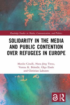 Solidarity in the Media and Public Contention over Refugees in Europe; First Edition - 5.36 - 221