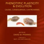 Phenotypic Plasticity & Evolution; Causes