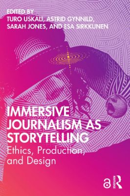 Immersive Journalism as Storytelling; Ethics