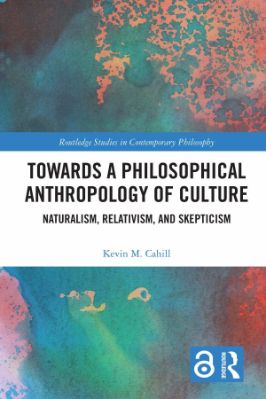 Towards a Philosophical Anthropology of Culture; Naturalism
