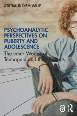 Psychoanalytic Perspectives on Puberty and Adolescence; The Inner Worlds of Teenagers and their Parents - 3.18 - 289