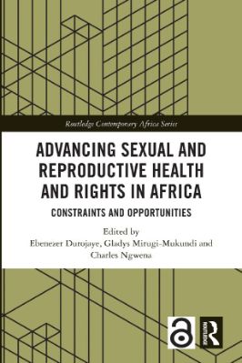 Advancing Sexual and Reproductive Health and Rights in Africa; Constraints and Opportunities - 9.54 - 269