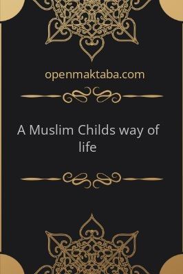 A Muslim Childs way of life - 0.24 - 27