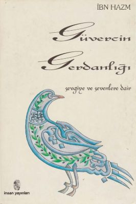 Güvercin-Gerdanlığı--Sevgiye-ve-Sevenlere-Dair---İbn'i-Hazım.pdf - 5.54 - 332