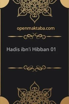 [Hadis] İbn'i Hibban 01.Cilt.pdf - 139.27 - 778