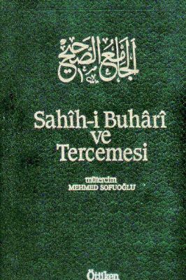 [Hadis] İmam Buhari.pdf - Ebû Abdillah Muhammed ibn İsmâîl el-Buhârî - müteıcim MEHMED SOFUOĞLU - 196.02 - 7613