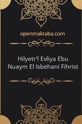 Hilyetü'l-Evliya-Ebu-Nuaym-El-Isbehani-01.Cilt.pdf - 23.99 - 672