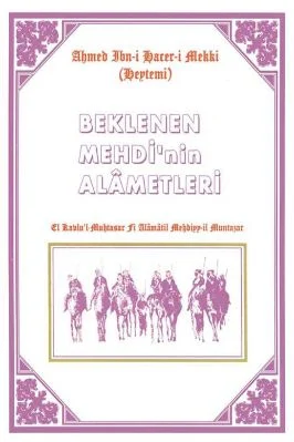 [Hz Mehdi] İbn'i Hacer El-Heytemi.pdf - (El-kavlu'l muhatasar fi alamet-il mehdiyy-il muntazar) - Tercüme : Müşerref Gözcü - 0.94 - 93